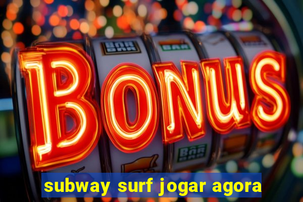 subway surf jogar agora